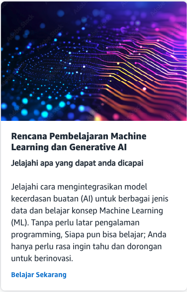 Rencana Pembelajaran Machine Learning dan Generative AI card with the Belajar Sekarang link